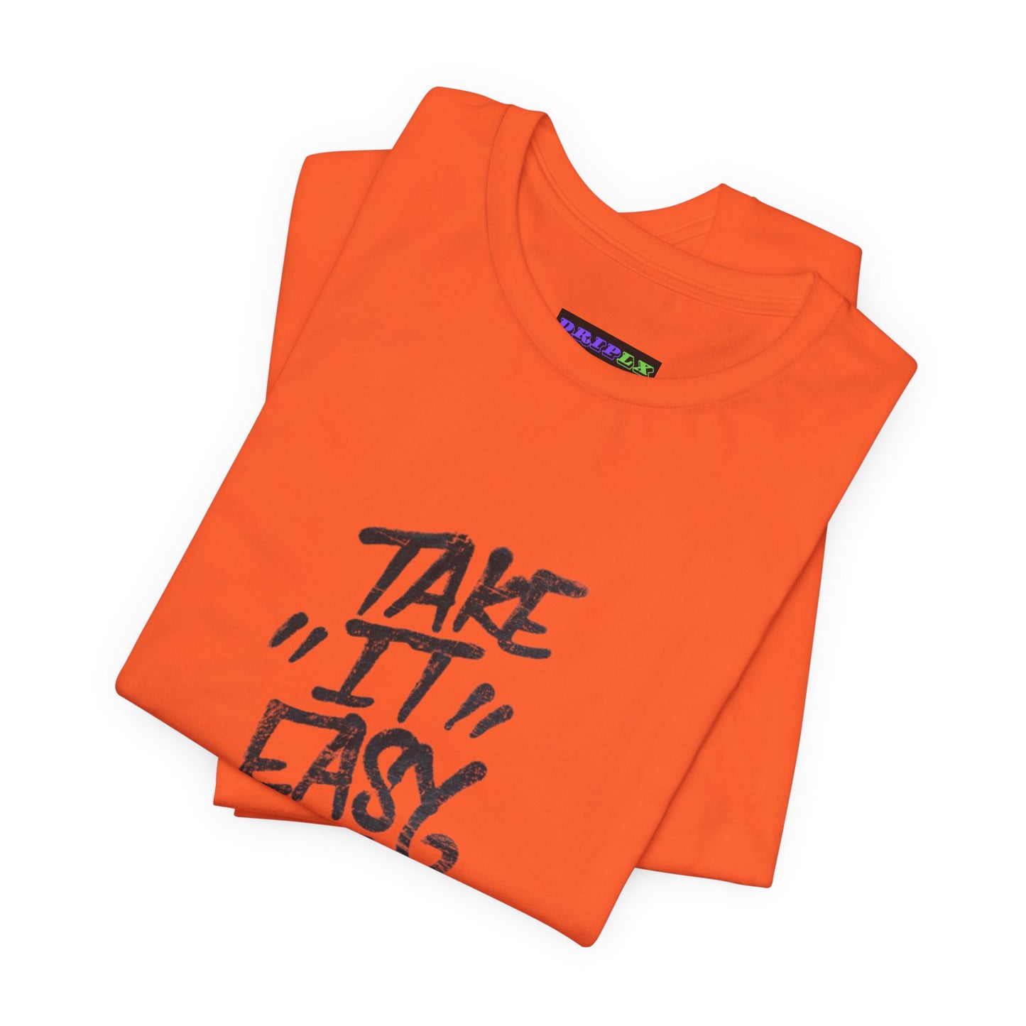 Take It Easy