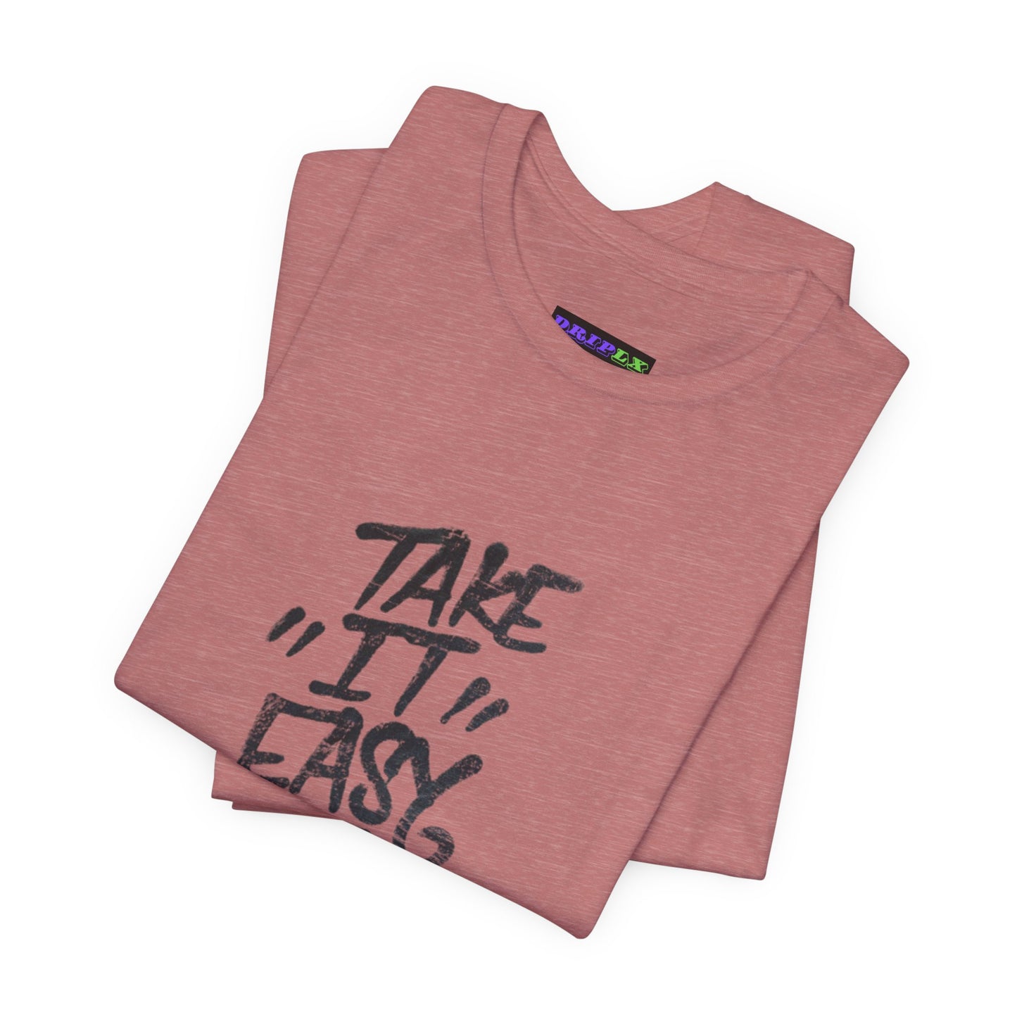 Take It Easy