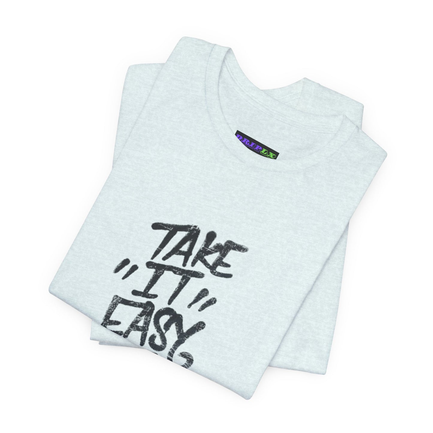 Take It Easy