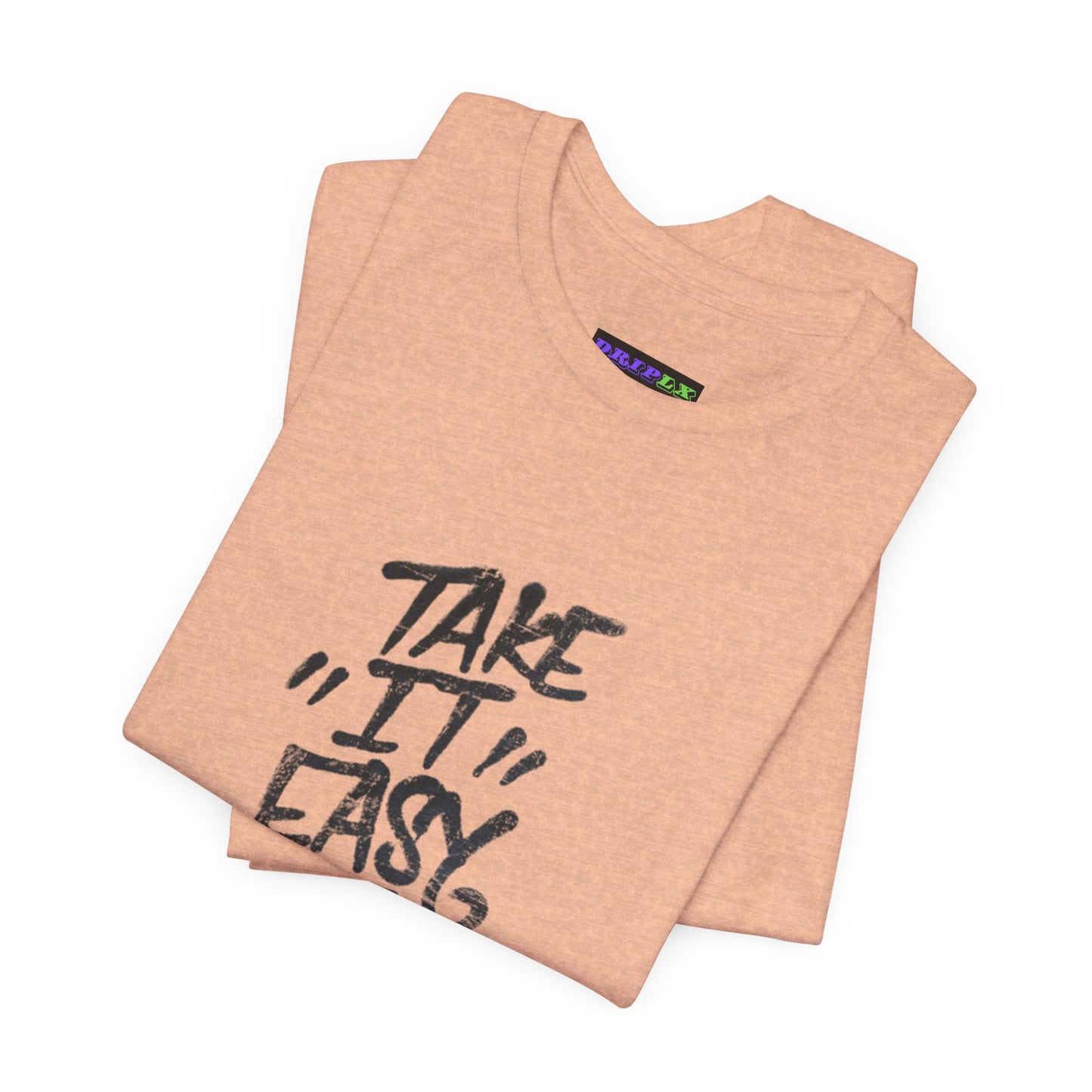 Take It Easy