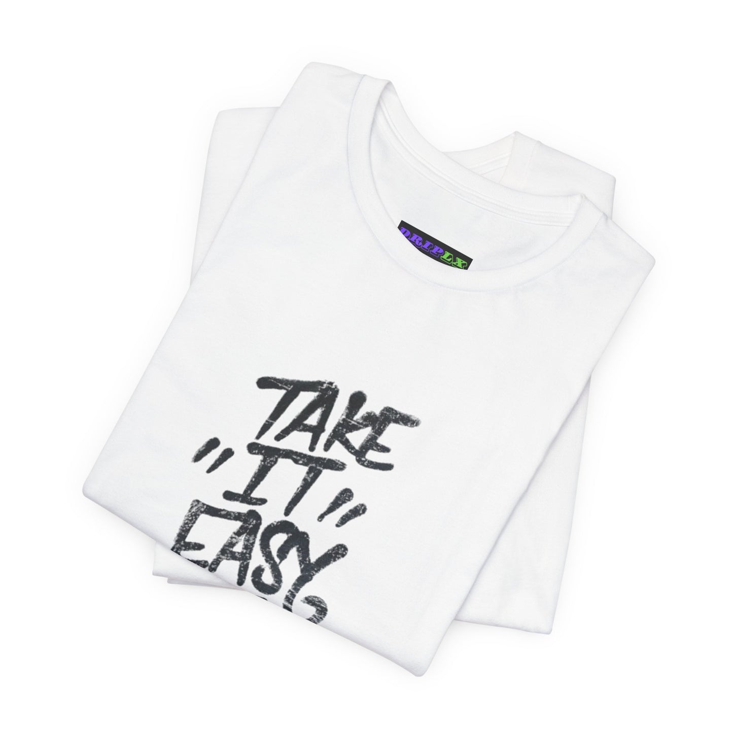 Take It Easy