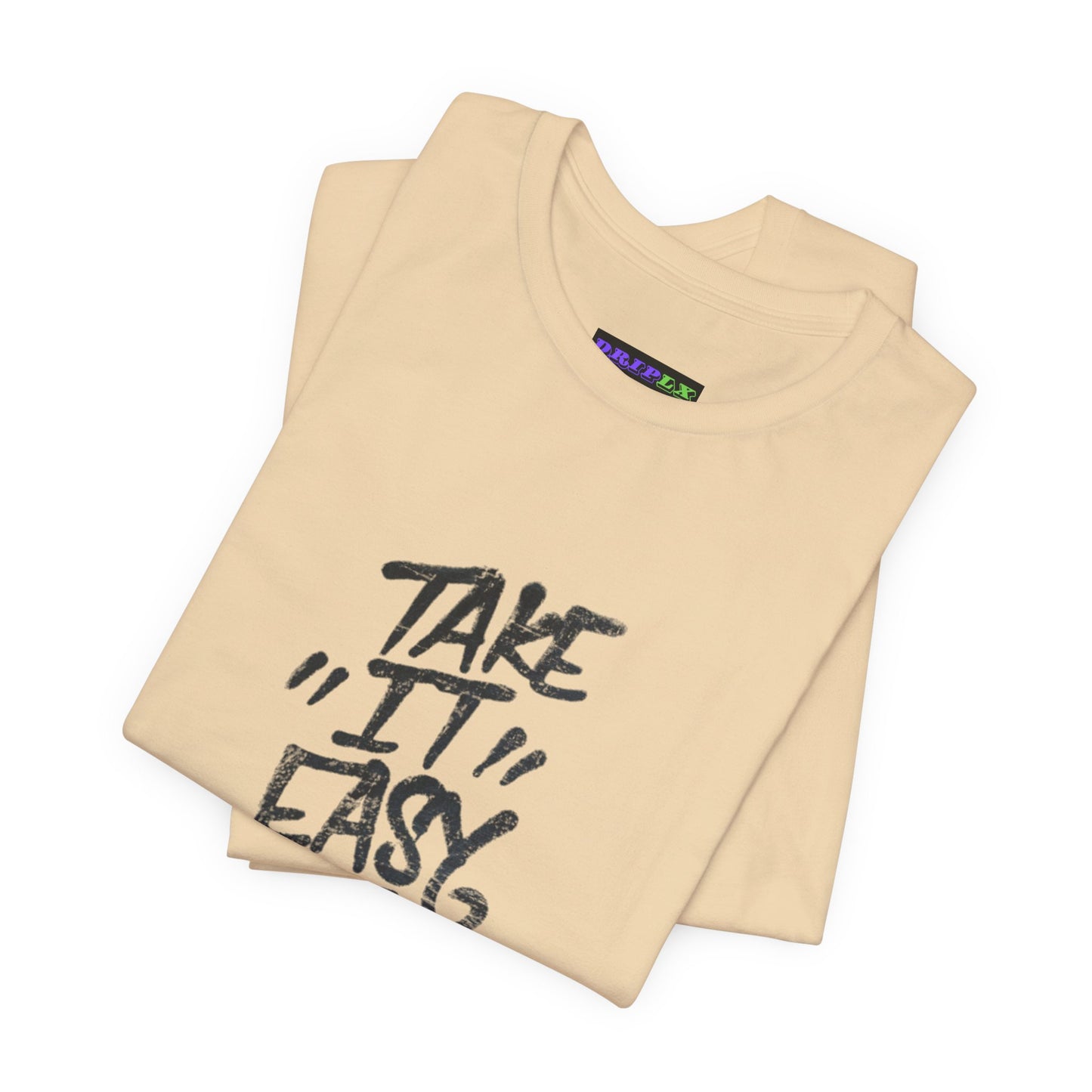 Take It Easy
